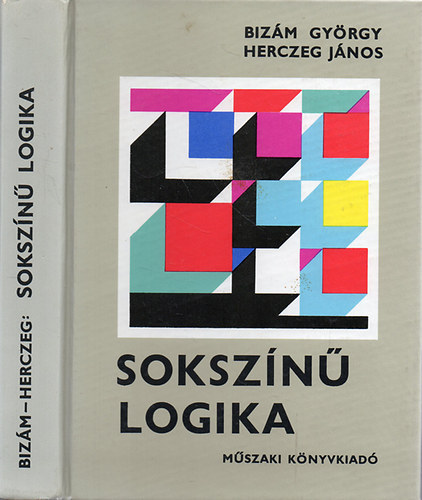 Biz�m Gy�rgy-Herczeg J�nos - Soksz�n� logika
