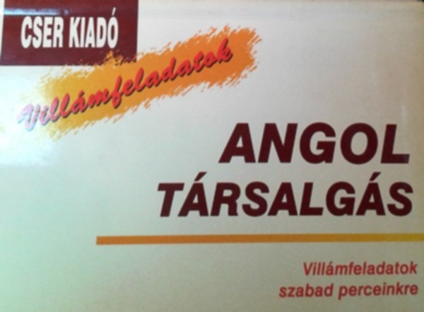 Isabel Barlage-Mark Jordan - Angol trsalgs - Villmfeladatok szabad perceinkre