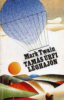 Mark Twain - Tam�s �rfi l�ghaj�n