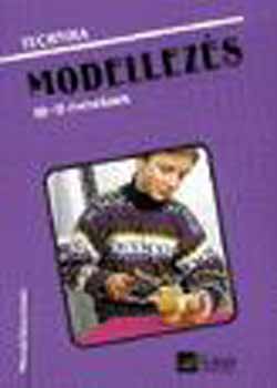 Gyulay Lajosn�; Nagy Attil�n�; Urb�nfy Istv�nn� - Technika - Modellez�s 10-11 �veseknek