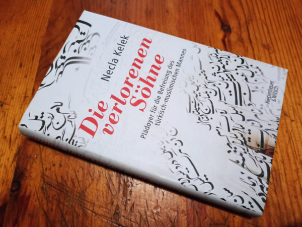 Necla Kelek - Die verlorenen S�hne