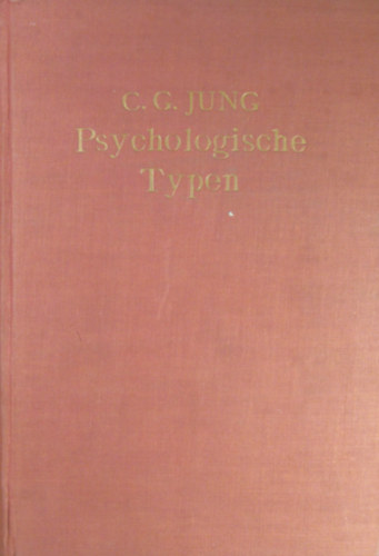 C. G. Jung - Psychologische Typen