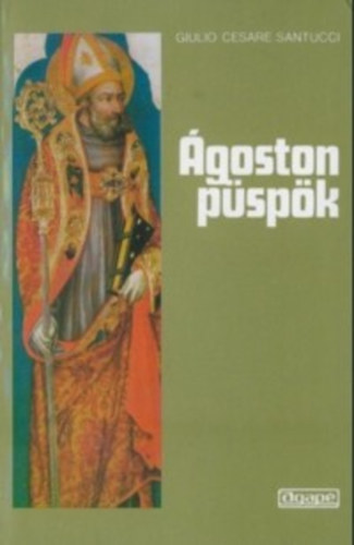 Giulio Cesare Santucci - Ágoston püspök