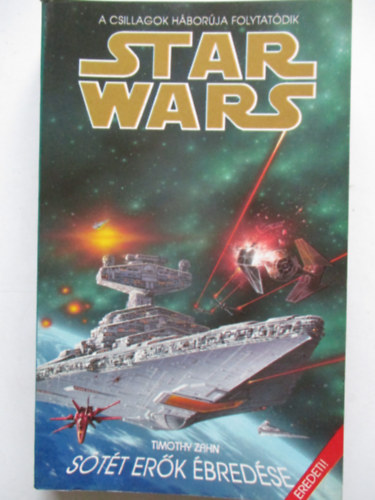 Timothy Zahn - Star Wars: Sötét erők ébredése