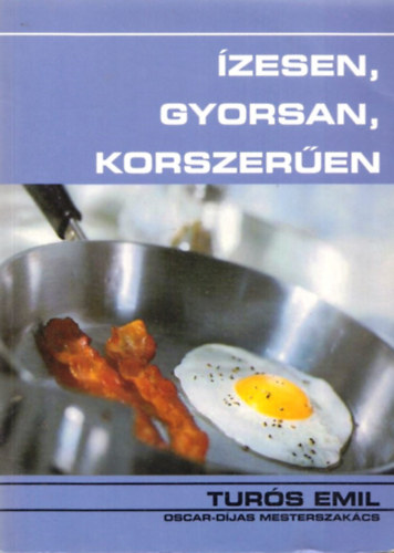Turs Emil - zesen, gyorsan, korszeren