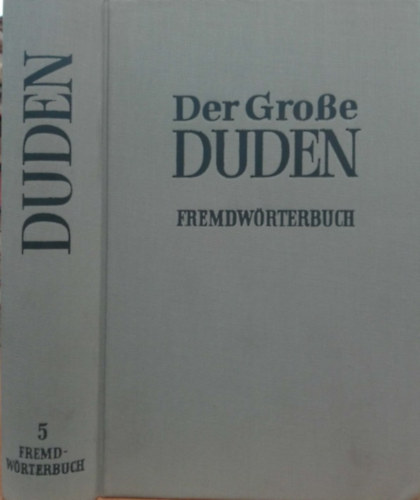 Karl-Heinz Ahlheim - Der groe Duden 5. - Fremdwrterbuch