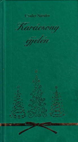 Csider Sándor - Karácsony éjjelén
