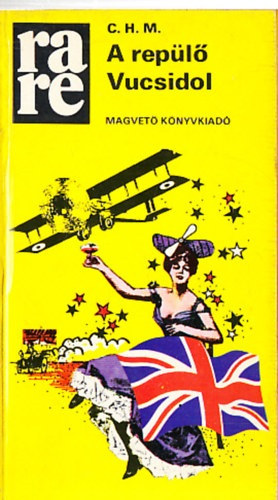 Cs�th-Havas-Munk - A rep�l� Vucsidol