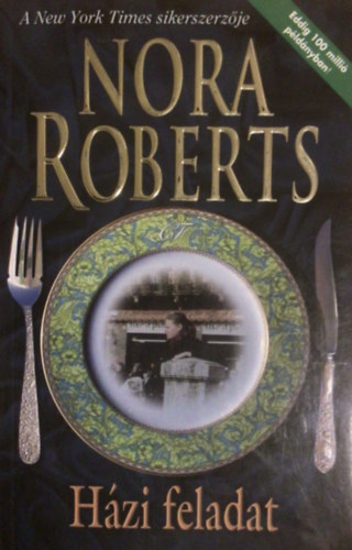 Nora Roberts - H�zi feladat