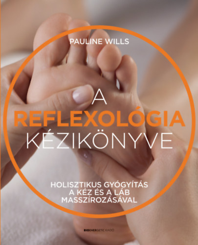 Pauline Wills - A reflexolgia kziknyve