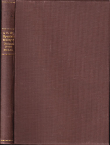 A Magyar Kir�lyi Operah�z �vk�nyve 50 �ves fenn�ll�sa alkalm�b�l