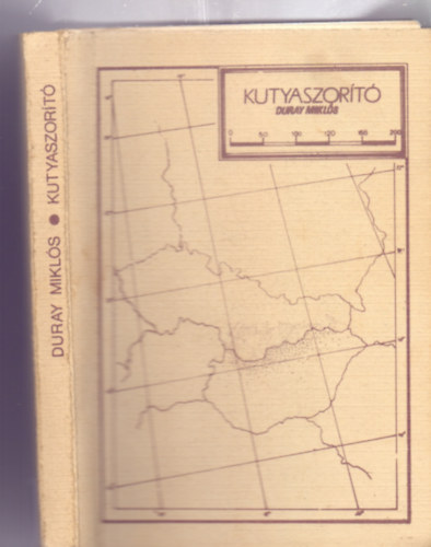 Duray Mikls - Kutyaszort (nletrajz s beszlgetsek nmagammal)
