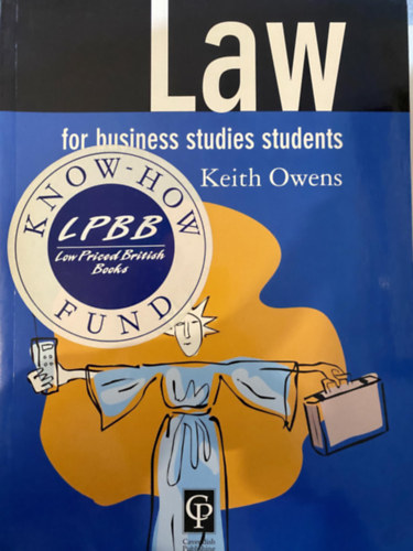 Keith Owens - Law for business studies students ((Commercial law -- Great Britain, Droit commercial -- Grande-Bretagne)