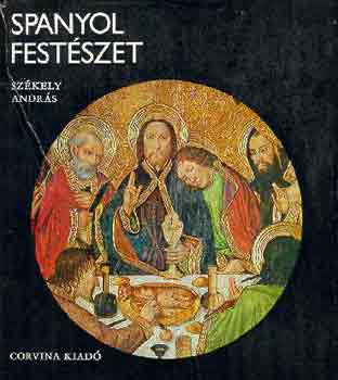 Székely András - Spanyol festészet