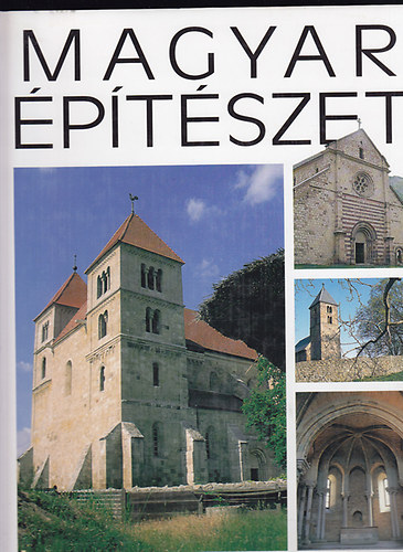 Ritoók Pál (főszerk.) - Magyar építészet 1-6. (A rómaiaktól a román korig - Gótika és kora reneszánsz - Késő reneszánsz és kora barokk - Barokk, rokokó és copf - Klasszicizmus, historizmus - A szecessziótól napjainkig)