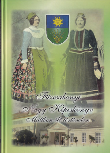 Több szerző - Füzesabonyi nagy képeskönyv