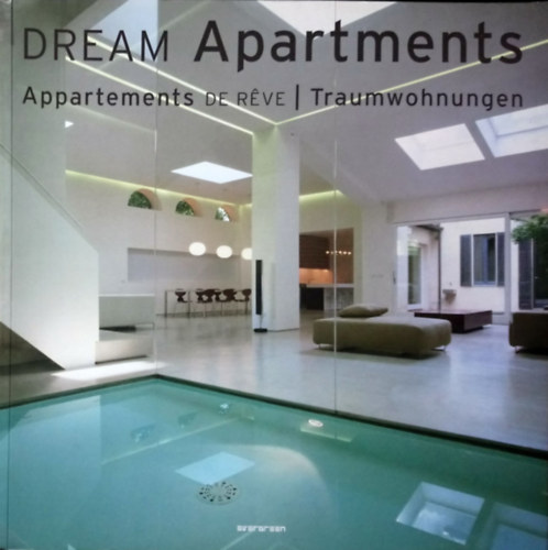 Simone Schleifer (szerk.) - Dream Apartments (angol-német-francia)