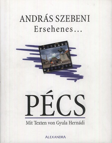 Szebeni Andrs; Herndi Gyula - Ersehenes... Pcs