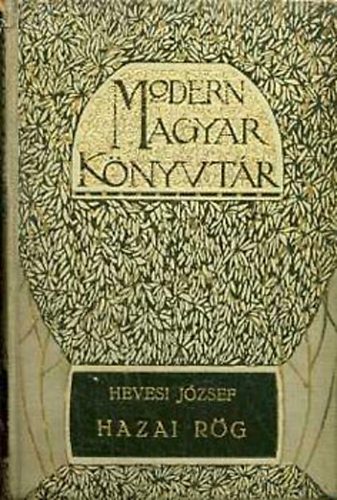 Hevesi József - Hazai rög