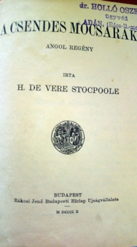 H. deVere Stacpoole - A csendes mocsarak