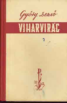 Gyry Dezs - Viharvirg
