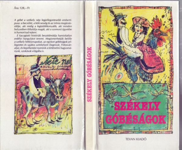 A "P�terfy-asztal" vid�m sz�kely tagjai - Sz�kely g�b�s�gok - Anekdot�k �s kacagtat� hist�ri�k - �sszegy�jt�tt�k a budapesti "P�terfy-asztal" vid�m sz�kely tagjai