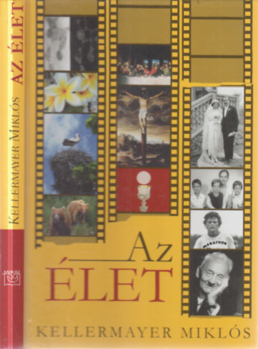 Kellermayer Mikl�s - Az �let