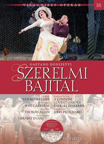 Gaetano Donizetti - Szerelmi bjital - Zenei CD mellklettel