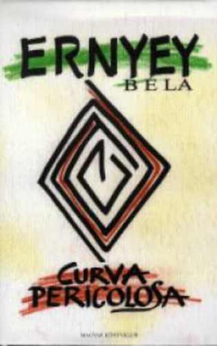 Ernyey Bla - Curva pericolosa