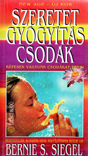 Bernies. Siegel - Szeretet, gygyts, csodk