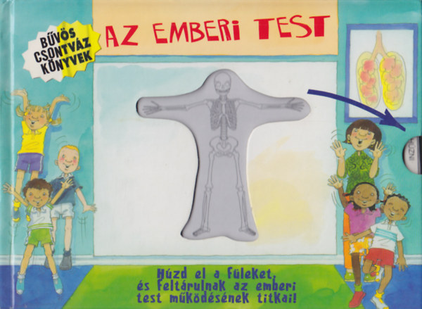 Janet Sacks - Az emberi test - Bvs csontvz knyvek