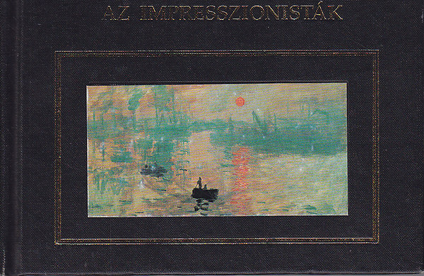 Iain Zaczek - Az impresszionisták