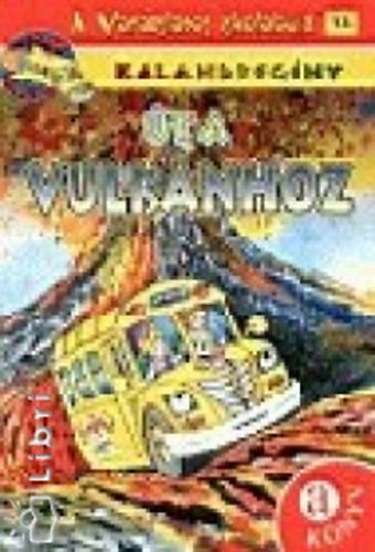 Judith Stamper - Út a vulkánhoz