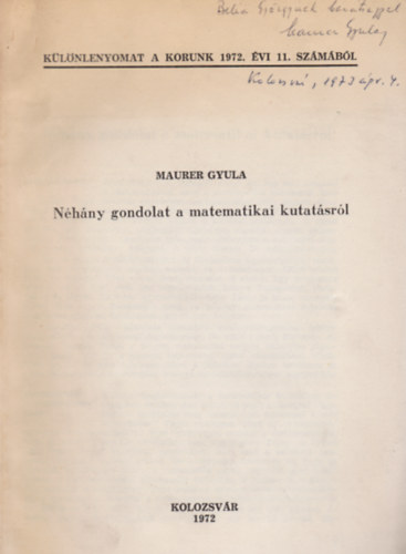 Maurer Gyula - N�h�ny gondolat a matematikai kutat�sr�l (Dedik�lt)