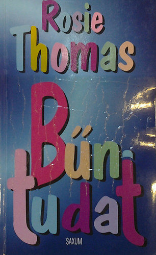 Rosie Thomas - Bűntudat