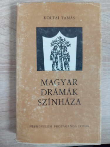 Koltai Tam�s - Magyar dr�m�k sz�nh�za - Szk�net�ka (Klasszikusok / J�t�kok a f�lm�ltb�l / T�rt�nelmi k�pek / P�ld�zatok / H�tk�znapok harcai	/
