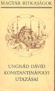 Ungr�d D�vid konstantin�polyi utaz�sai
