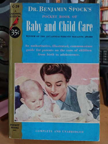 Dr. Benjamin Spock - Baby and Child Care