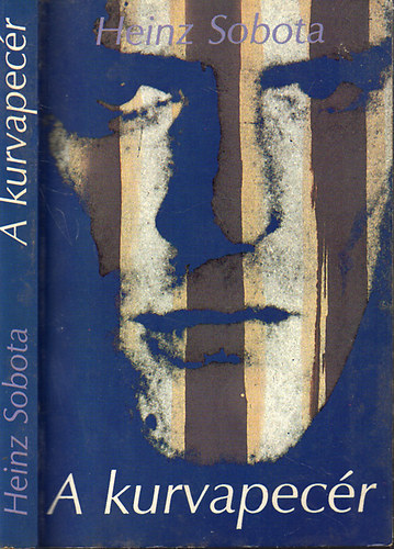 Heinz Sobota - A kurvapecr