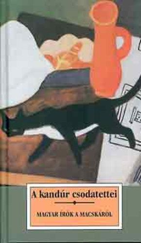 Noran Kiad� - A kand�r csodatettei (Magyar �r�k a macsk�r�l)