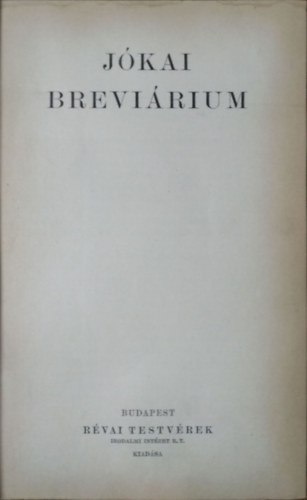 Jókai Mór - Jókai breviárium