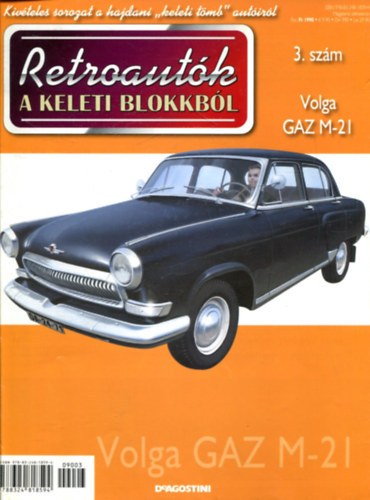 6 db Retroautók a keleti blokkból: 3. Volga, GAZ M-21 + 5. ZAZ 968, Zaporozsec + 8. Volga, GAZ M-24 + 9. GAZ M-20, Pobeda + 10. FSO Polonez + 13. Dacia 1310