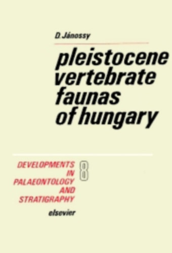 J�nossy D. - Pleistocene Vertebrate Faunas of Hungary