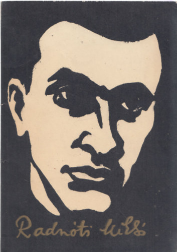 Varga G. Krolyn  (sszelltotta) - Radnti Mikls (1909-1944) - Ajnl irodalomjegyzk