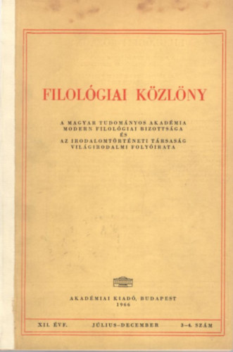Dobossy Lszl, Gldi Lszl, Spek Ott Kardos Tibor  (szerk.) - Filolgiai Kzlny XII. vf. jlius-december 3-4. szm