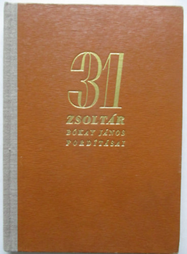 Bkay Jnos  (fordtotta) - 31 Zsoltr