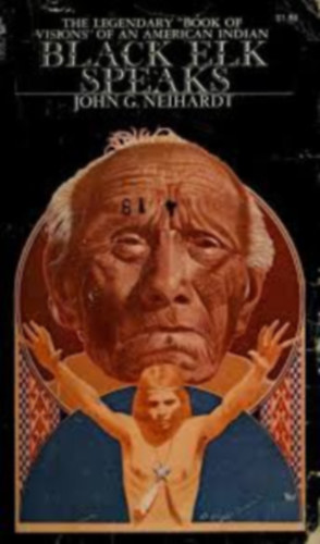 John G. Neihard - Black Elk Speaks