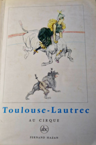 Fernand Hazan - Toulouse-Lautrec