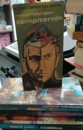 Ph. K. Dick, A. D. Foster, Umberto Simonetta, James Hilton, Mesterházi Lajos Brian W. Aldiss - 7 db-os KÖNYVMENTŐ AJÁNLAT, fantasy: Földburok+ A halál útvesztője+ A bolygó neve: Halál+ Lopakodó árnyak+ Éjszakai utazók+ A kék hold völgye+ Sempiternin