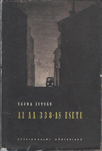 Vajda István - Az AA 338-as esete